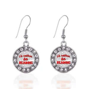 Silver I'd Rather Be Reading Circle Charm Dangle Earrings