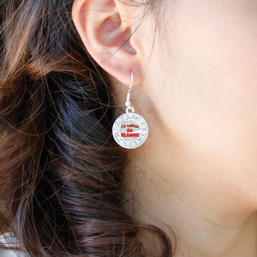 Silver I'd Rather Be Reading Circle Charm Dangle Earrings